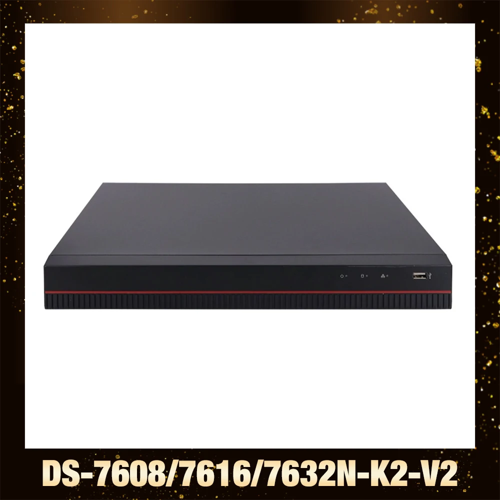 สําหรับ Hikvision DS-7608N-K2-V2 DS-7616N-K2-V2 DS-7632N-K2-V2 8-Channel 16 ช่อง 32 ช่อง 2-Disk เครื่องบันทึกวิดีโอเครือข่าย