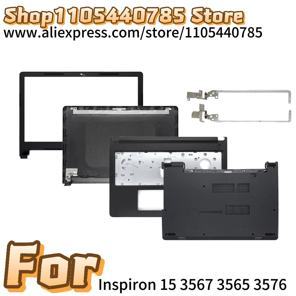 New For Inspiron 15 3567 3565 3576  LCD Back Cover Rear Lid Top Case/Front Bezel/Palmrest/Bottom Case/Hinges