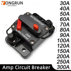 30A to 300A Circuit Breaker with Manual Reset for Car Audio System Waterproof Marine Circuit Breaker Reset Fuse 12V- 48V DC