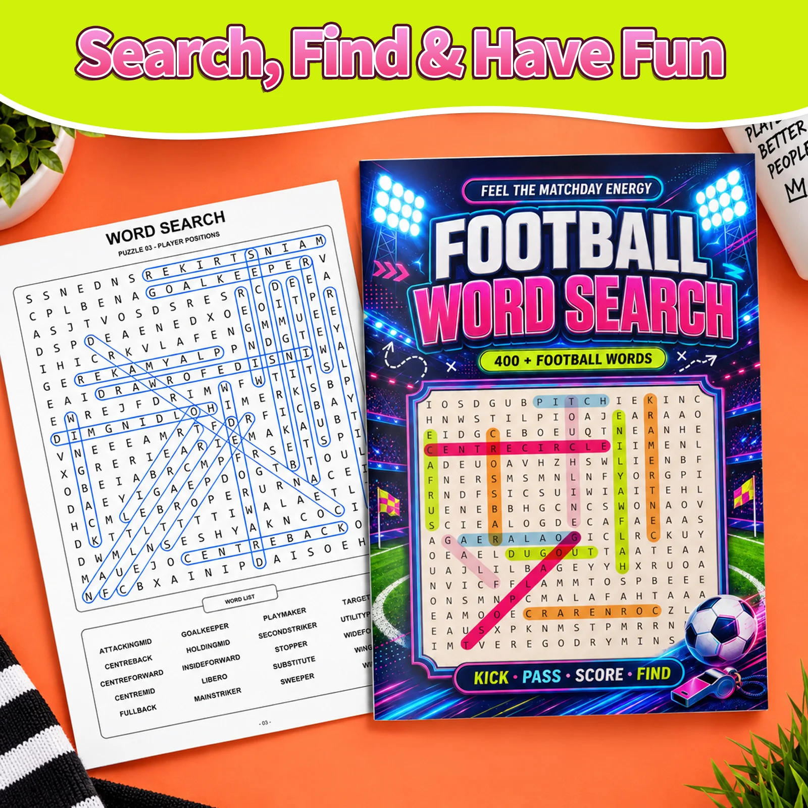 Football Word Search Puzzle Book, 400+ Soccer Words About Players, Positions, Skills, Tactics, Matchday Action and Defending