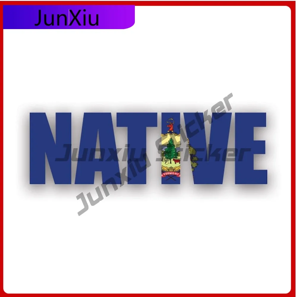 Vermont Native Sticker Waterproof Outdoor Decals Anime Bumper Waterproof Vinyl Decal For Air Conditioners Decor Fun Decor