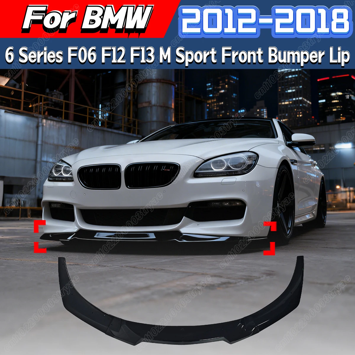 

For BMW 6 Series F06 F12 F13 M Sport 2012 2013 2014 2015 2016 2017 2018 Car Front Bumper Spoiler Lip Protector Splitter Body Kit