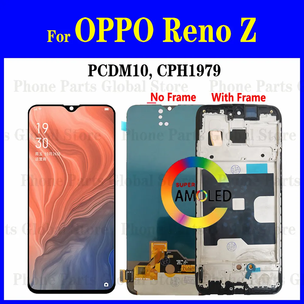6,4-дюймовый ЖК-экран для OPPO Reno Z PCDM10 CPH1979, ЖК-дисплей с рамкой, сенсорный датчик, дигитайзер в сборе, замена для RenoZ LCD
