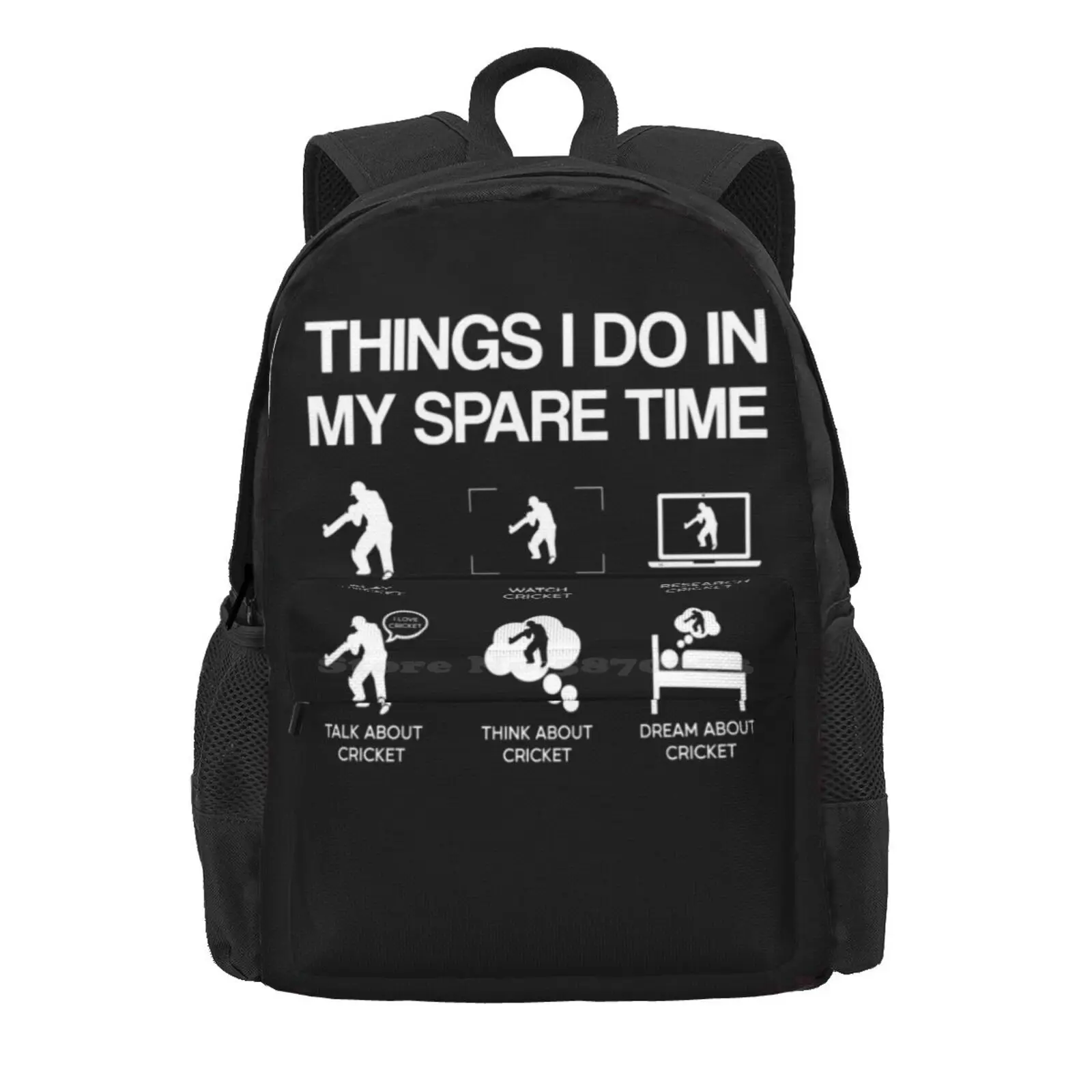 Things I Do In My Spare Time Cricket Hot Sale Schoolbag Backpack Fashion Bags Things I Do In My Spare Time Cricket Cricket Bat