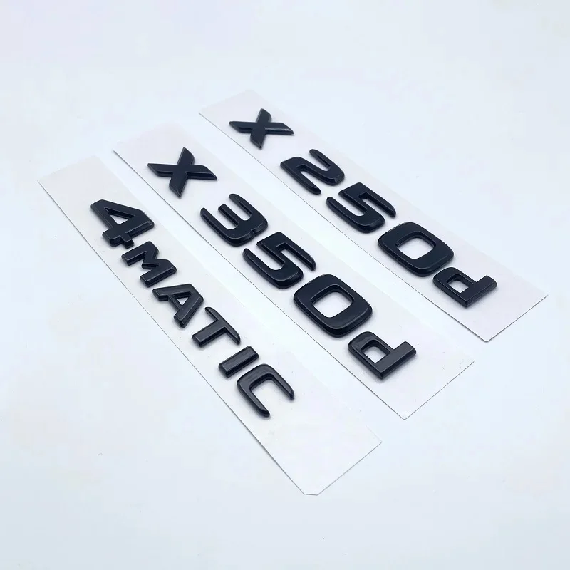 Car Fender Badge Trunk Nameplate Logo Sticker Glossy Black Letters X250d X350d 4Matic for Mercedes Benz Etition Emblem