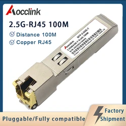 Cisco Mikrotik Compatible; Copper RJ45 2.5G 100M Sfp+ Optical Transceiver Module; For Ethernet Poe Switch