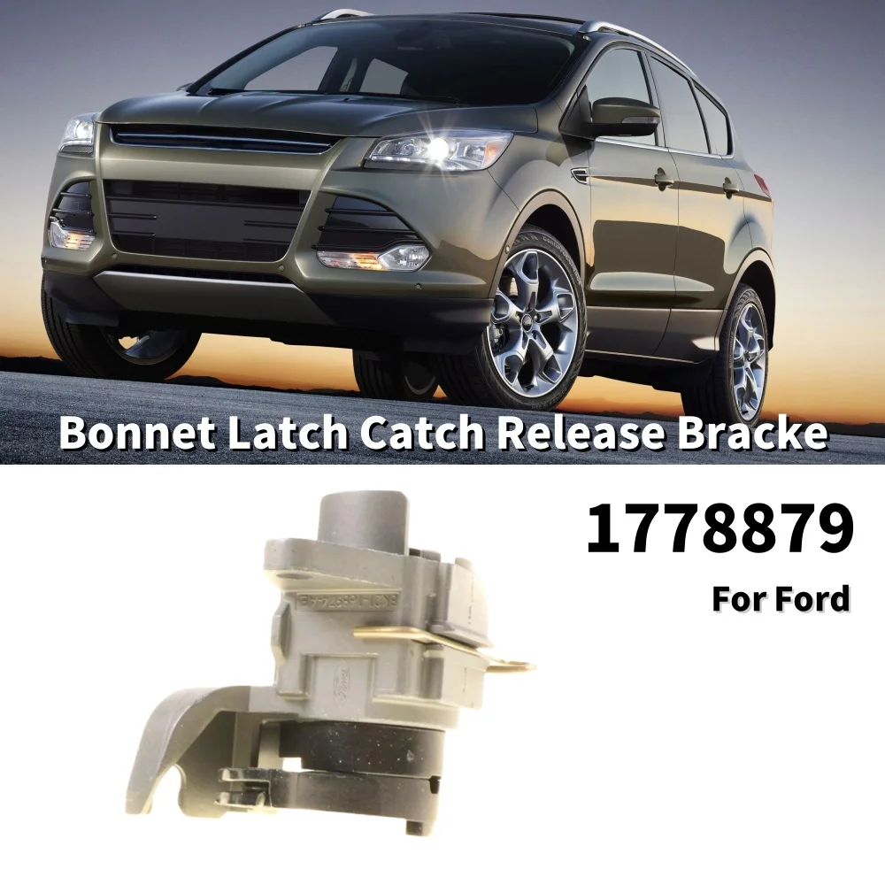 For Ford Engine Bonnet Latch Catch Release Bracket Replacement Part 1778879 Car Engine Bonnets Accessories