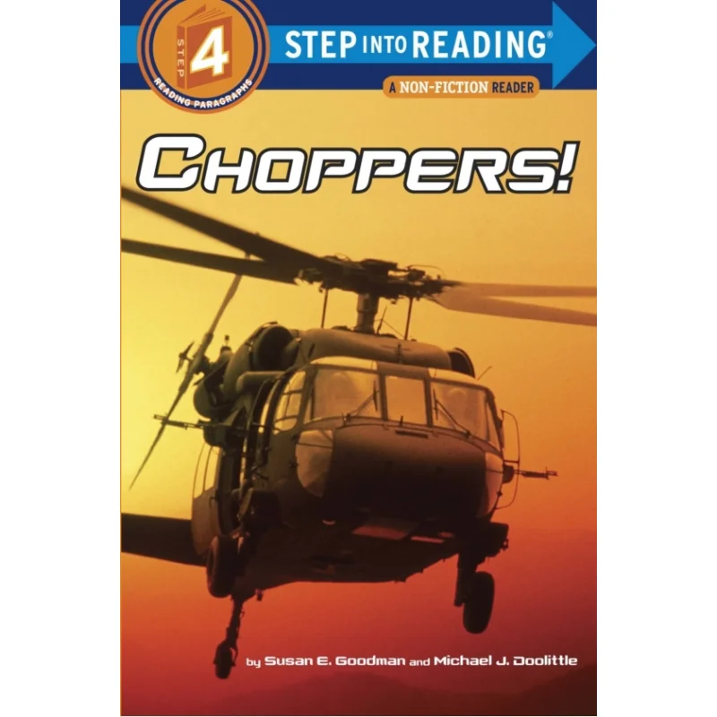 

Step Into ReadingRStep 4Choppers Goodman Susan Random House US 9780375825170 Book