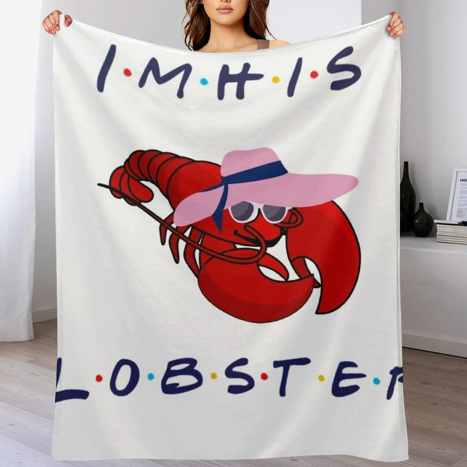 

I'm his lobster Throw Blanket