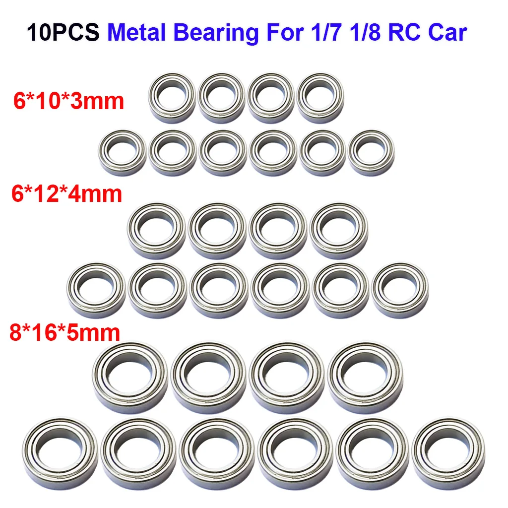 10Pcs RC Metal Bearing 8x16x5mm 6x12x4mm 6x10x3mm Bearings For 1/7 1/8 ZD Racing RC Car Differential Steering Set Upgrade Part