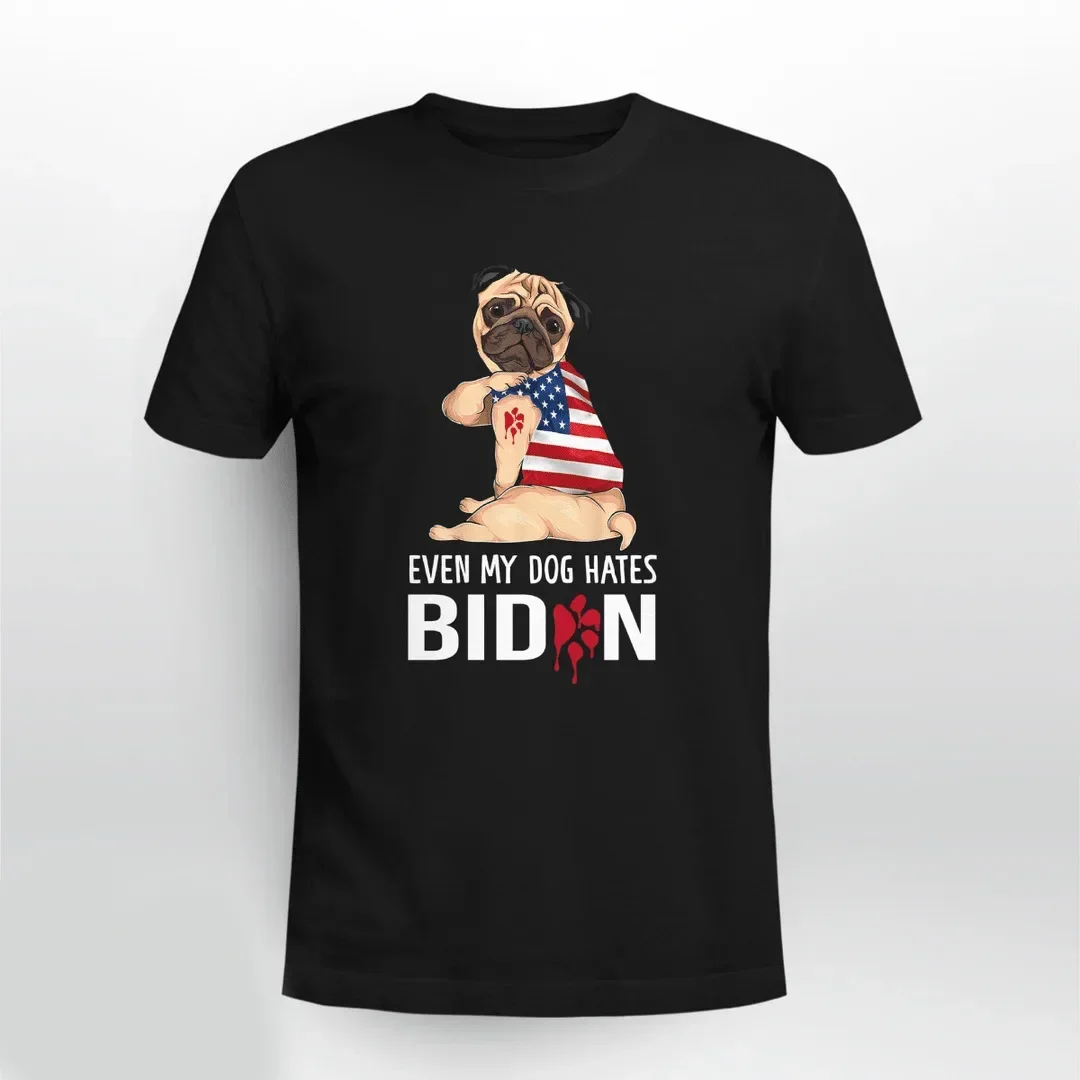 Funny Pug Tattooed Even My Dog Hates Bidn Tshirt Men Black Gift Short Sleeve 100% Cotton Casual T-shirts Loose Top Size S-3XL
