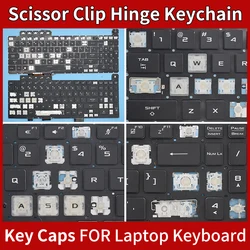 Replacement Keycap Key cap &Scissor Clip&Hinge For Asus TUF Gaming 8 F15 FX506 FA506QM FA506II FX506H F17 FA706 FA706U FX706