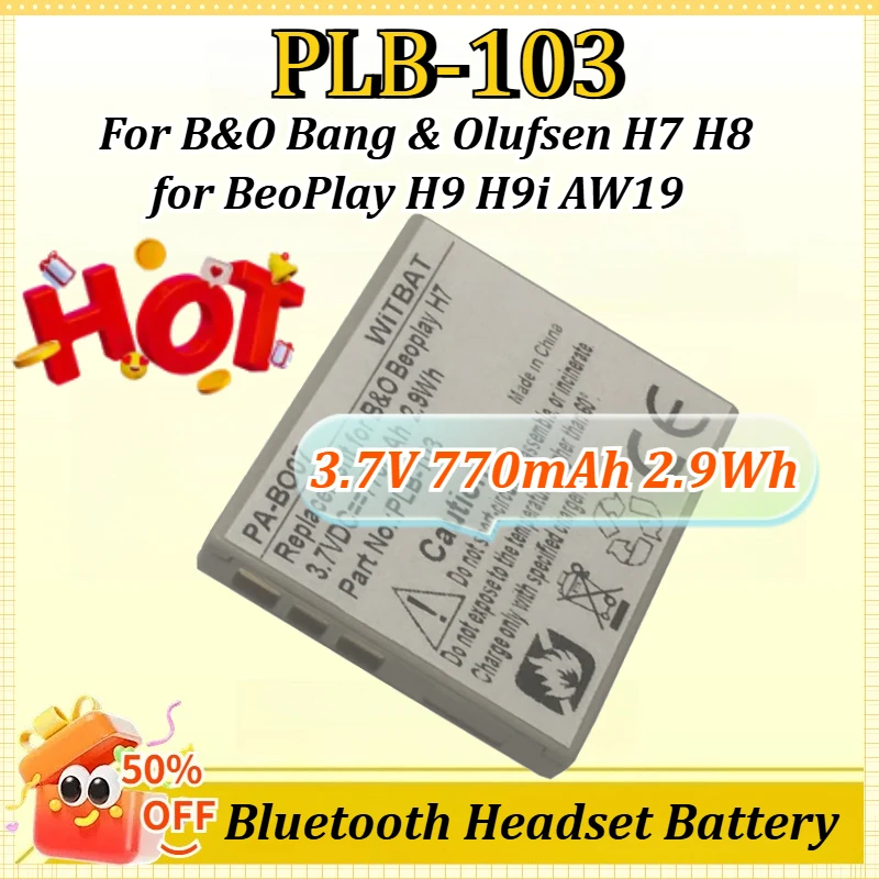 

New 3.7V 770mAh 2.9Wh PLB-103 Replacement Battery for B&O Bang & Olufsen H7 H8 BeoPlay H9 H9i AW19 Headset 56467 201 012
