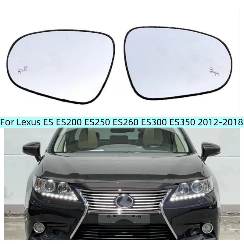 Heated Blind Spot Side Mirror Glass Rearview Mirror Lens For Lexus ES 2012-2018 ES200 ES250 ES260 ES300 ES350 Auto Parts