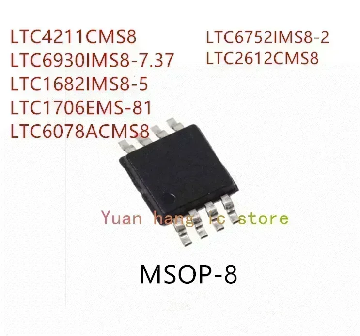 10PCS LTC4211CMS8 LTC6930IMS8-7.37 LTC1682IMS8-5 LTC1706EMS-81 LTC6078ACMS8 LTC6752IMS8-2 LTC2612CMS8 IC
