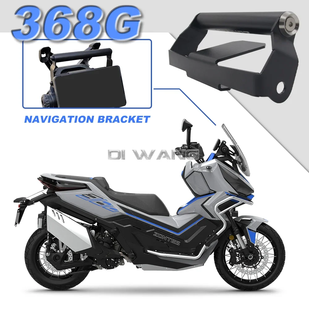 

GPS Navigation Bracket For ZONTES 368G G368 G-368 368 G 368-G Motorcycle Accessories Phone Stand Holder Support