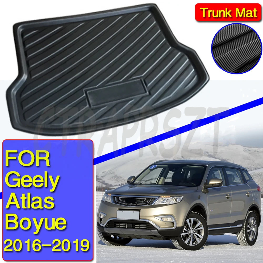 

Fit For Geely Atlas Boyue Emgrand X7 Sport Proton X70 NL-3 2016~2019 Rear Trunk Tray Boot Liner Cargo Mat Pad Floor Carpet Mud