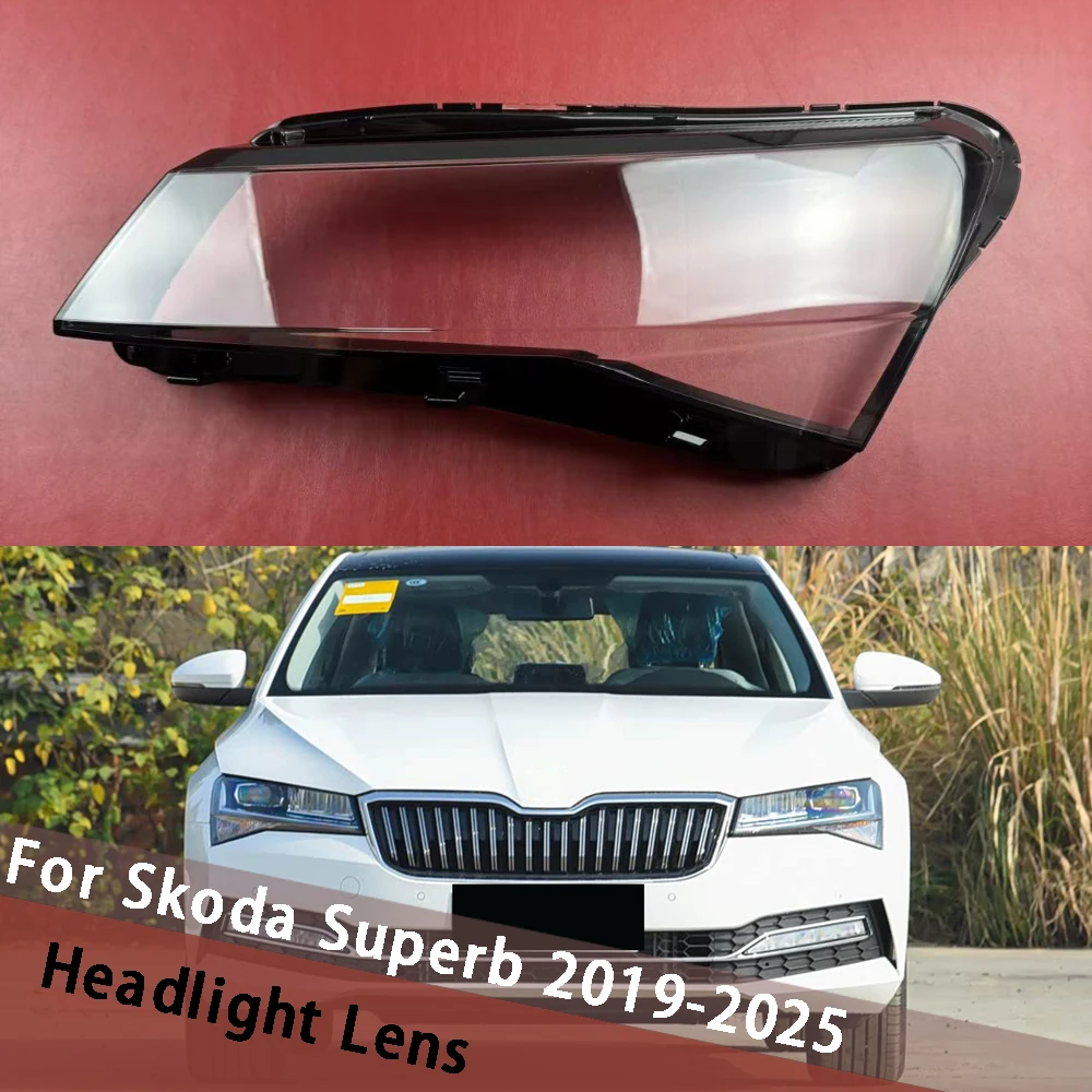 

For Skoda Superb 2019-2025 Headlight Shell Lamp Shade Lens Housing Transparent Headlamp Cover Plexiglass Auto Replacement Parts