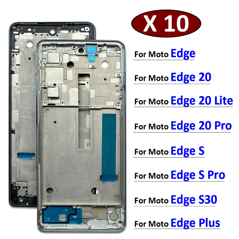 

10Pcs, New For Motorola Moto Edge 20 30 Lite S Pro Plus S30 Front Housing LCD Frame Screen Bezel Holder Replacement Parts