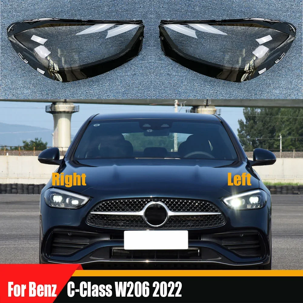 

For Benz C-Class W206 2022 2023 2024 Front Headlamp Cover Transparent Headlight Shell Lens Plexiglass Replace Original Lampshade