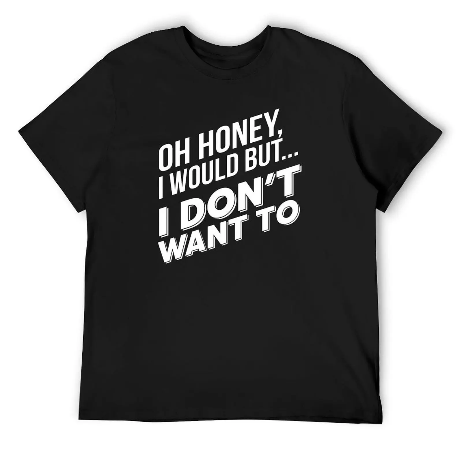 

Karen Walker: I Would but I Dont Want To (Will and Grace) T-Shirt Clothing vintage t shirts mens graphic t-shirts pack
