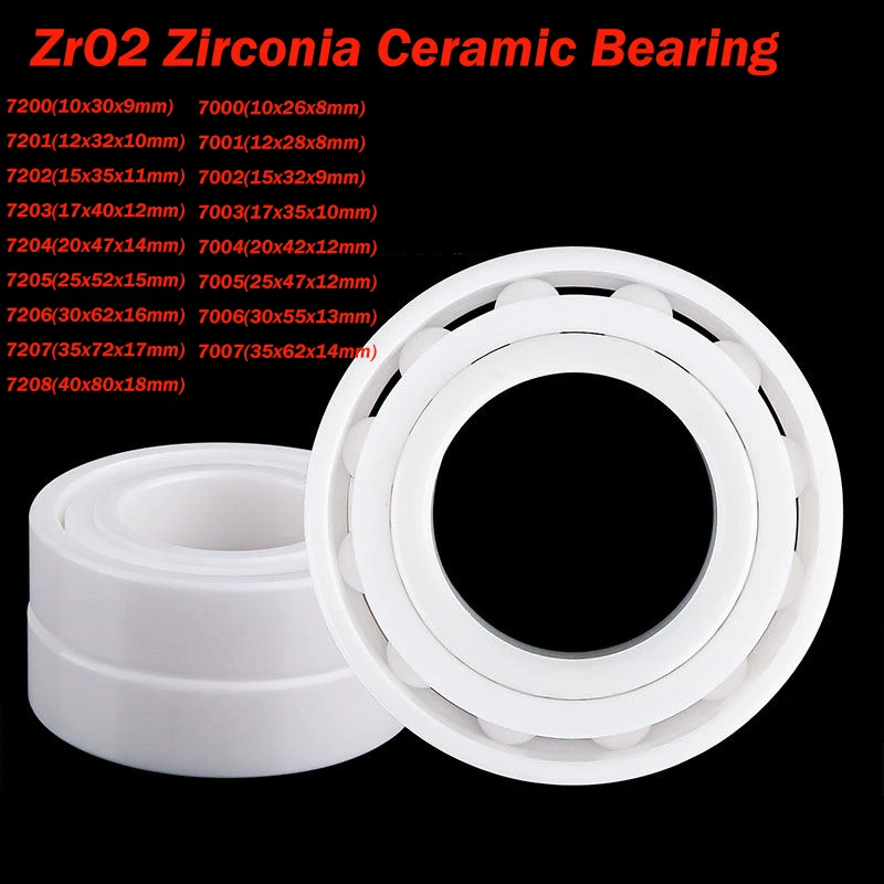 1pcs ZrO2 Zirconia Ceramic Bearing Full Ceramic Ball Bearing 7000 7001 7002 7003 7004 7005 7006 7007 7200 7201 7202 7203~7208