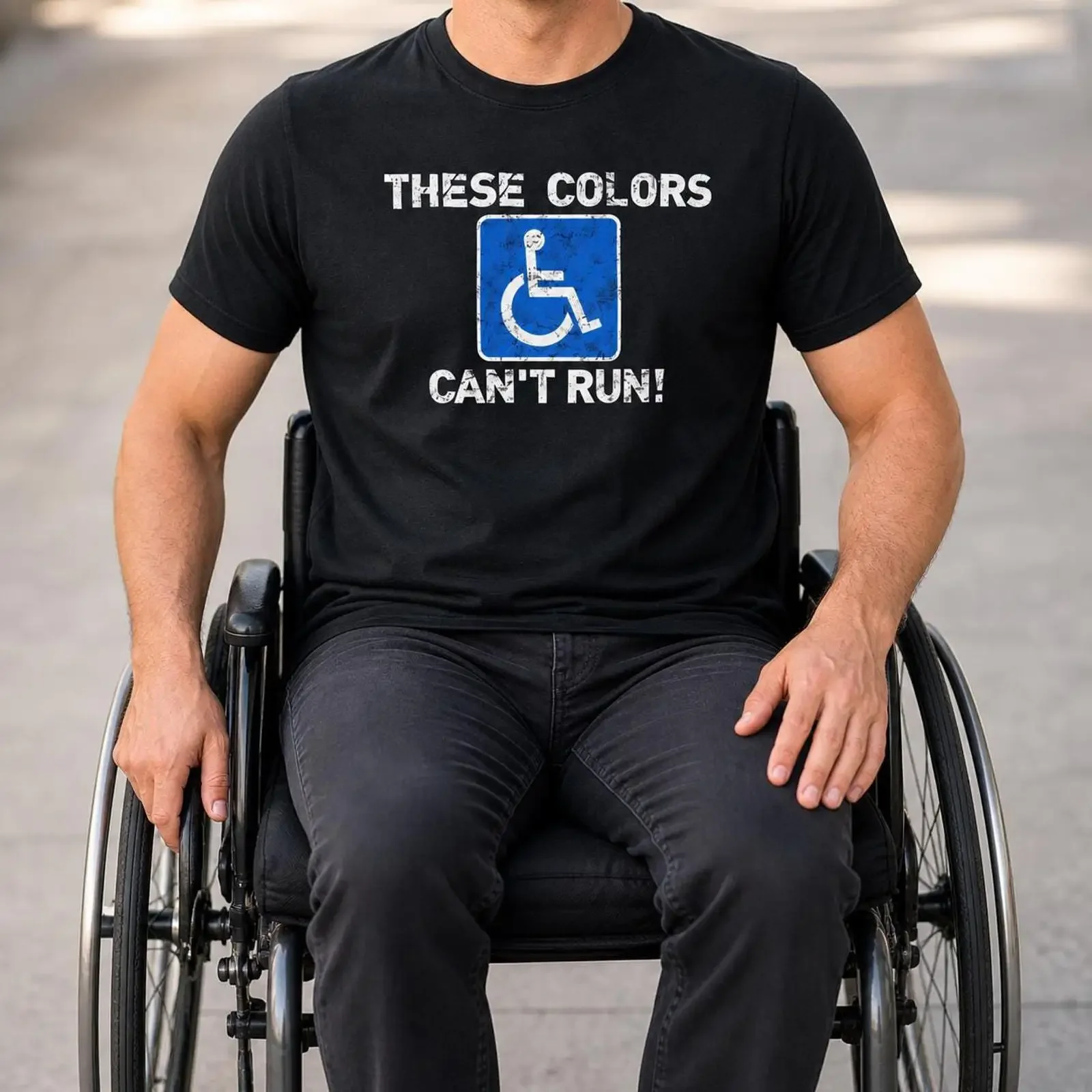 These Colors Can't Run Funny Wheelchair Humor T Shirt Disabled Disability Sarcastic for Men vintage Washed fashion