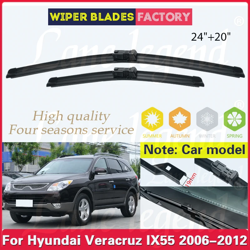 

For Hyundai Veracruz IX55 2006 - 2012 Wiper Front Wiper Blades Windshield Windscreen Window Rain Brushes 24"+20" Car Accessories