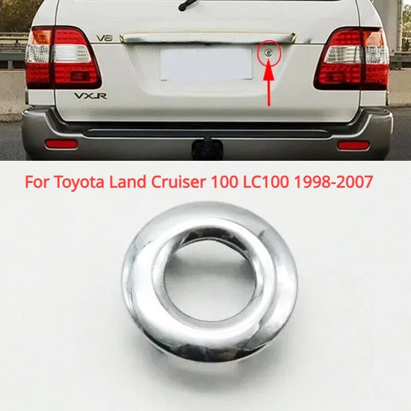 For Toyota Land Cruiser 100 LC100 1998-2007 Car Rear Trunk Tailgate Tail Door lock Hole Trim Ring Cover Chrome