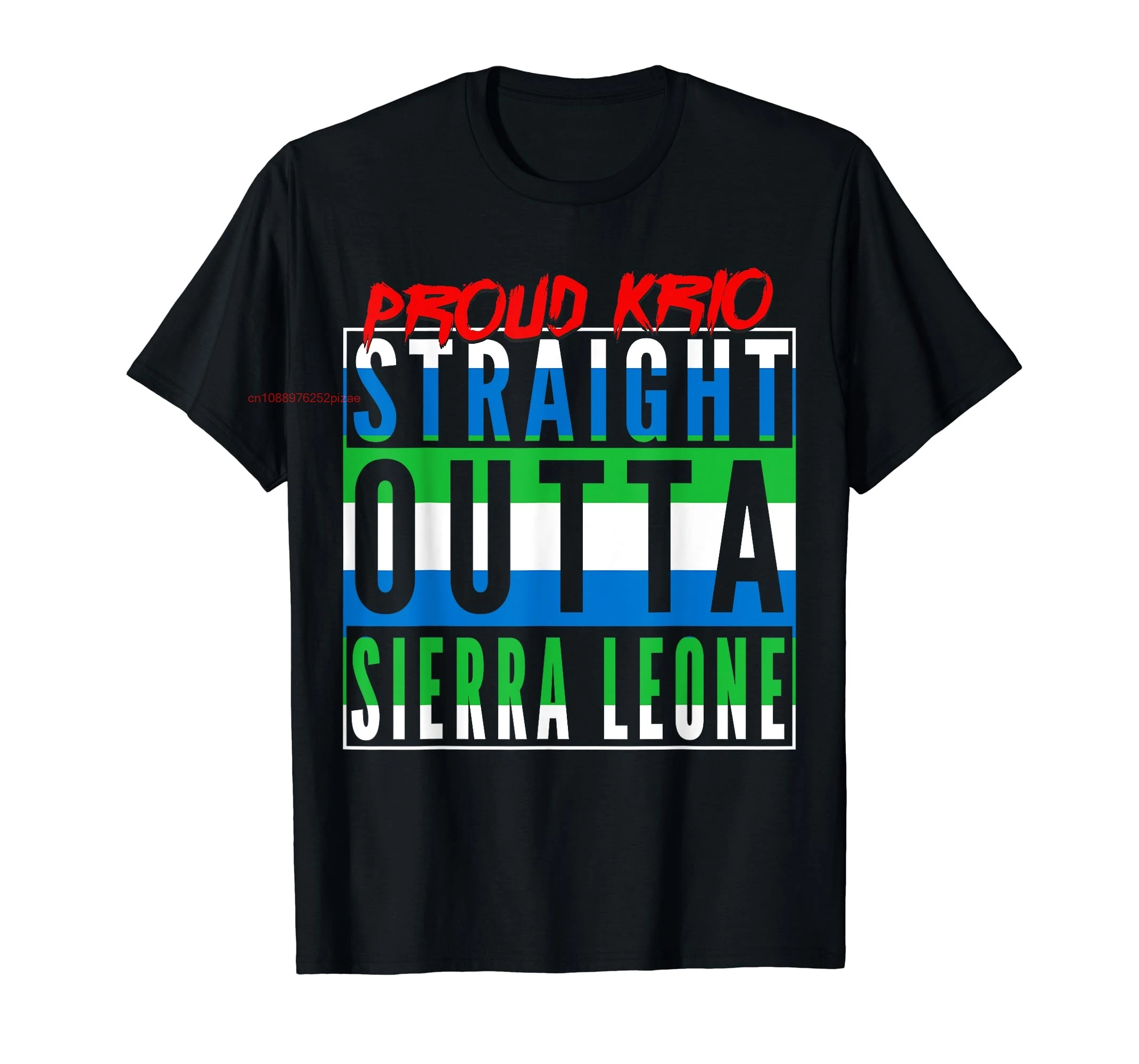 100% Cotton Straight Outta Sierra Leone Leonean Flag Krio Sierra Leone T-Shirt MEN WOMEN UNISEX T Shirts Size S-6XL