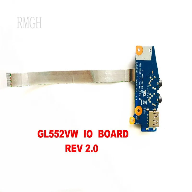 

Оригинальная оригинальная версия для ASUS GL552VW, модель GL552VW IO board REV 2,0, протестированная на 100% год