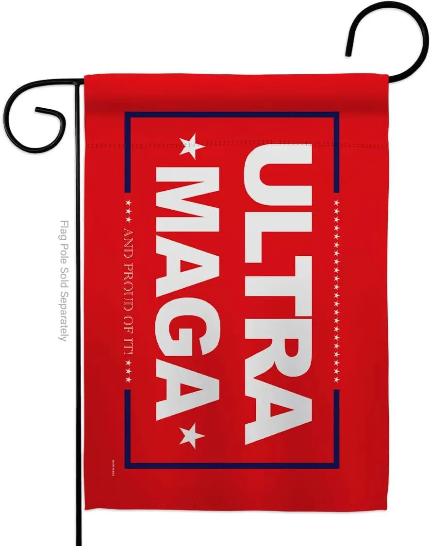 Trump Flag Red Ultra MAGA Garden Flag Americana Political President Democrat Republican Tea Party United State American Election