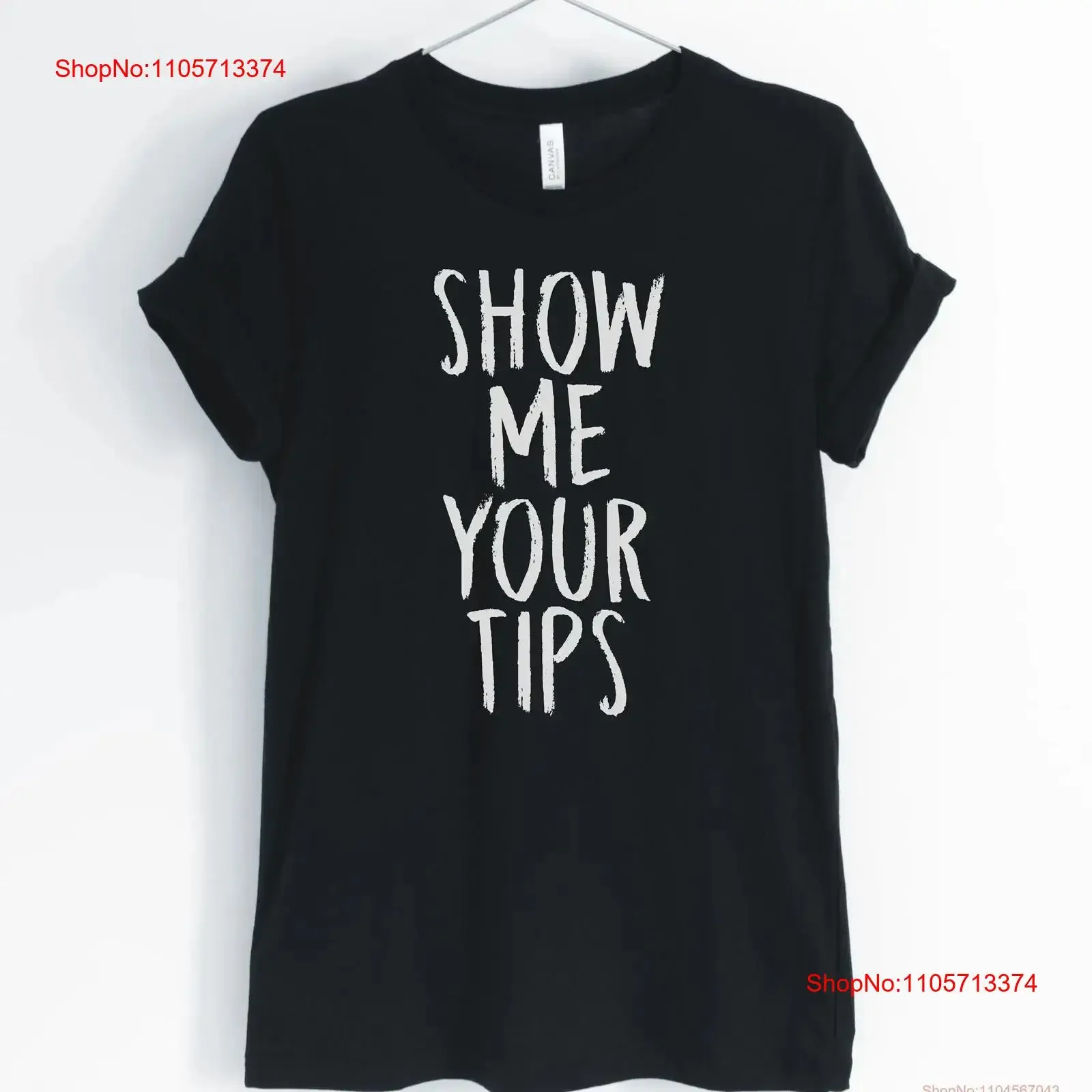 Show me your tips waitress shirt waiter bartender funny t gift unisex women's shirts vintage Washed Breathable streetwear
