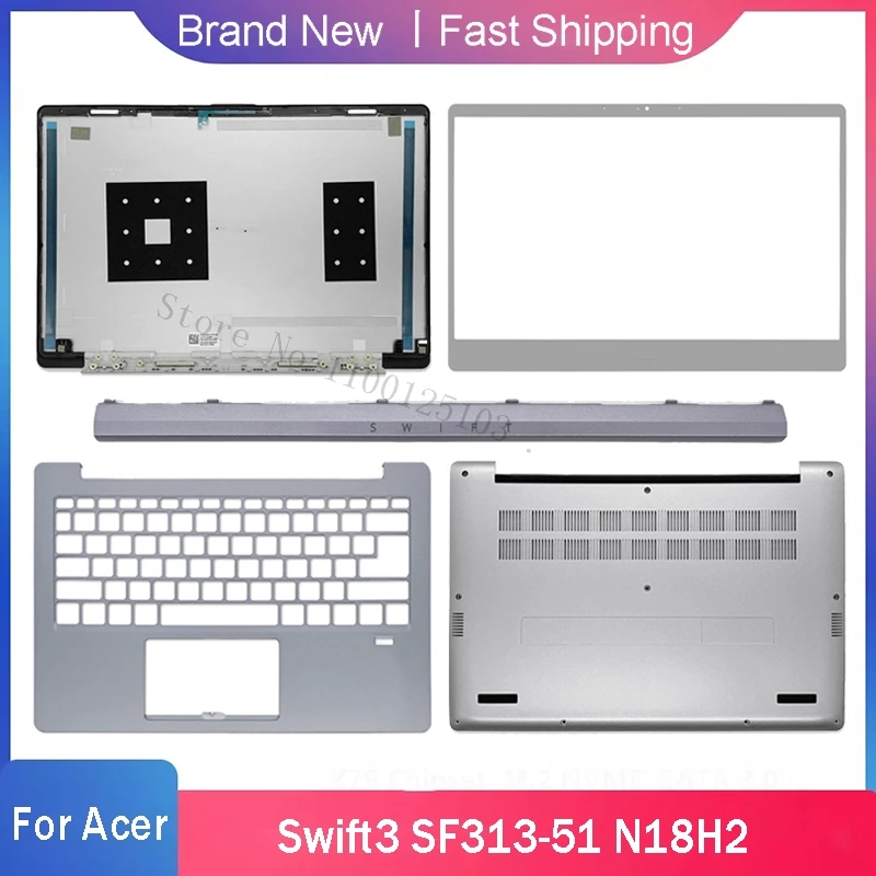 حافظة سفلية جديدة لجهاز الكمبيوتر المحمول Acer Swift3 SF313-51 N18H2 LCD الغطاء الخلفي الإطار الأمامي المفصلي غطاء Palmrest العلوي الفضة A B C D Shell