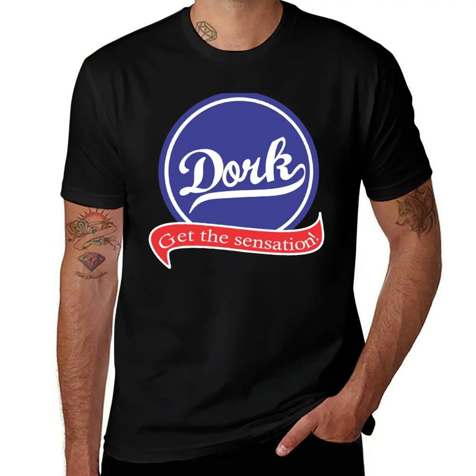 

Dork Get The Sensation T-Shirt t shirts for man cotton funny essential t shirt T-Shirt