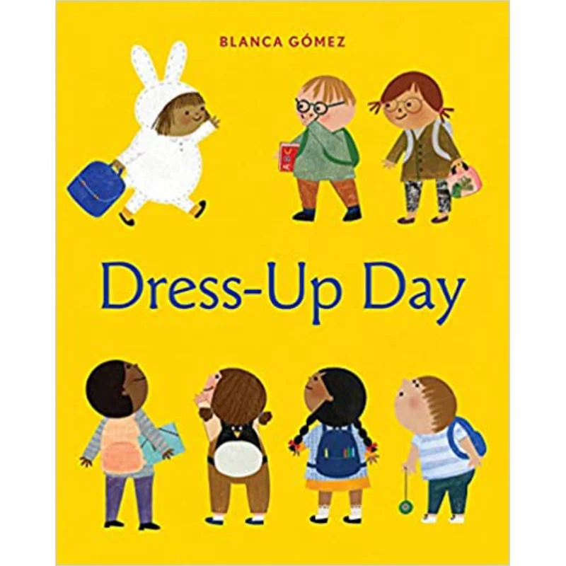 Blanca GmezDressUp Day Blanca Gmez Abrams  Chronicle BooksHUK 9781419744105 Book