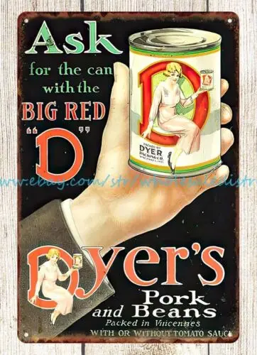 bid red D Dyer's pork beans. metal tin sign metal wall art decor living room