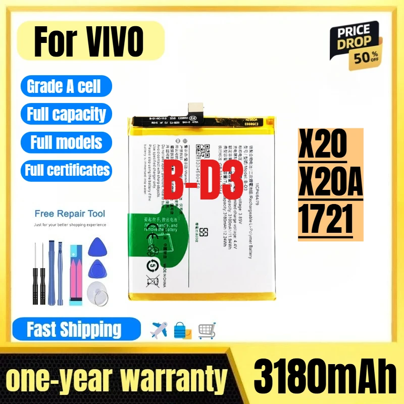 

B-D3 for VIVO X20/X20A/1721 Mobile Phone Battery 0 Cycle High Quality High Capacity Replacement Bateria Grade A Cell with Tools