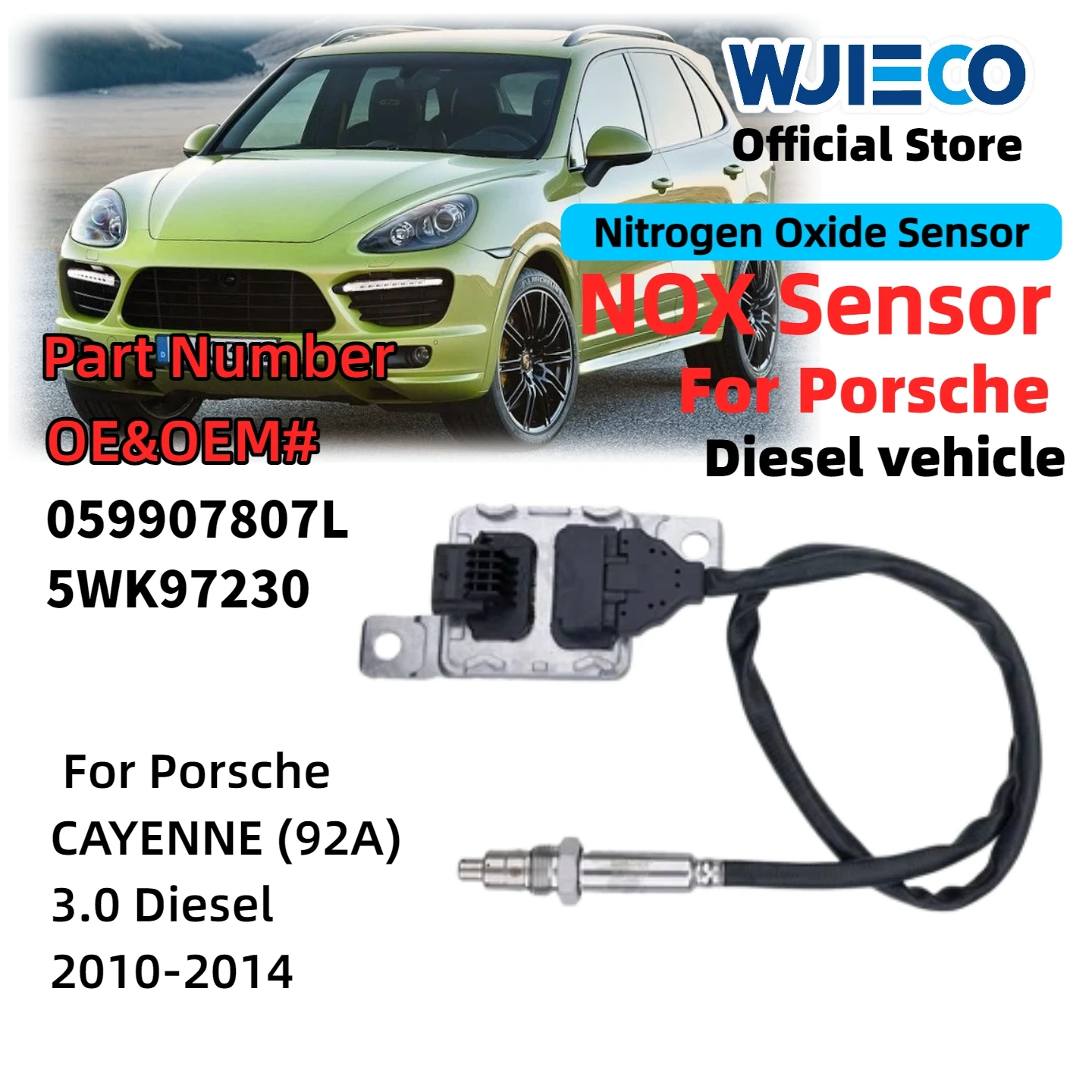 

WJIECO Nitrogen Oxide Sensor 059907807L 5WK97230 For Volkswagen TOUAREG Porsche CAYENNE 3.0TDI 2010-2018 High Quality NOX Senso