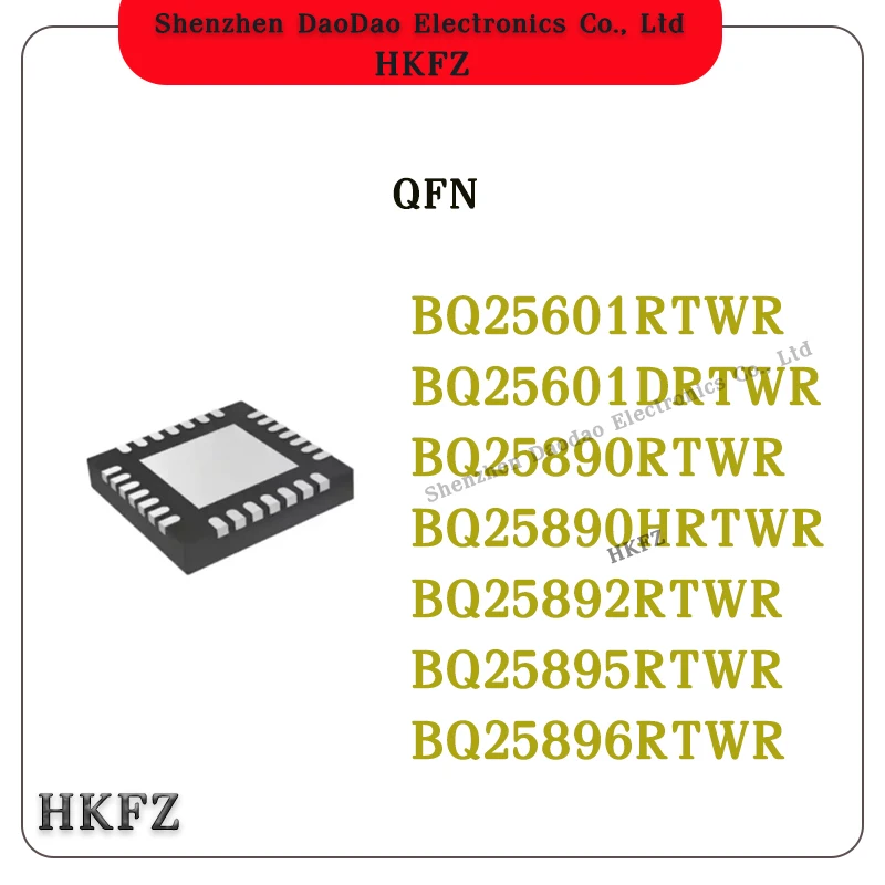 

10Pcs BQ25601RTWR BQ25601D BQ25890 BQ25890H BQ25892 BQ25895 BQ25896 RTWR IC Chip QFN