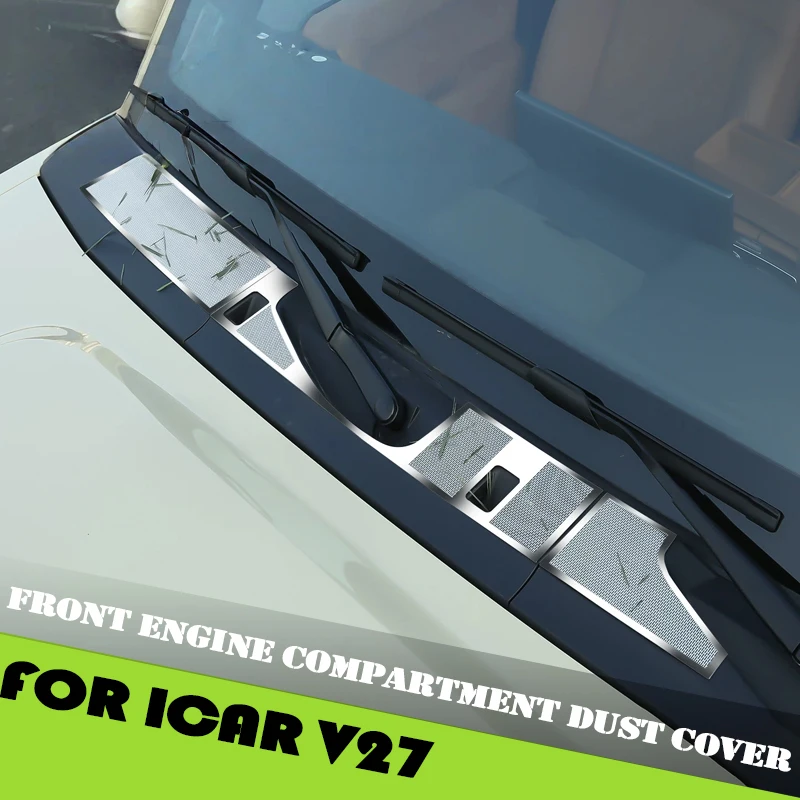 

Car Front Cabin Dust Cover Fit for Chery ICAR V27 2026 Modified Car Stainless Steel Engine Hood Air Outlet Anti Blocking Cover