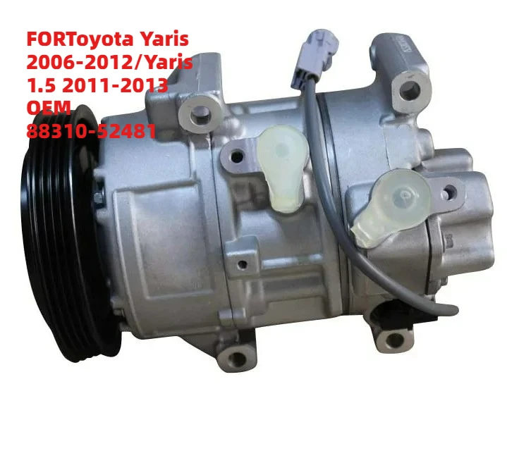 

Premium FORToyota Yaris 2006-2012/Yaris 1.5 2011-2013 OEM 88310-52481 12V Car Auto AC Air Conditioning Compressor