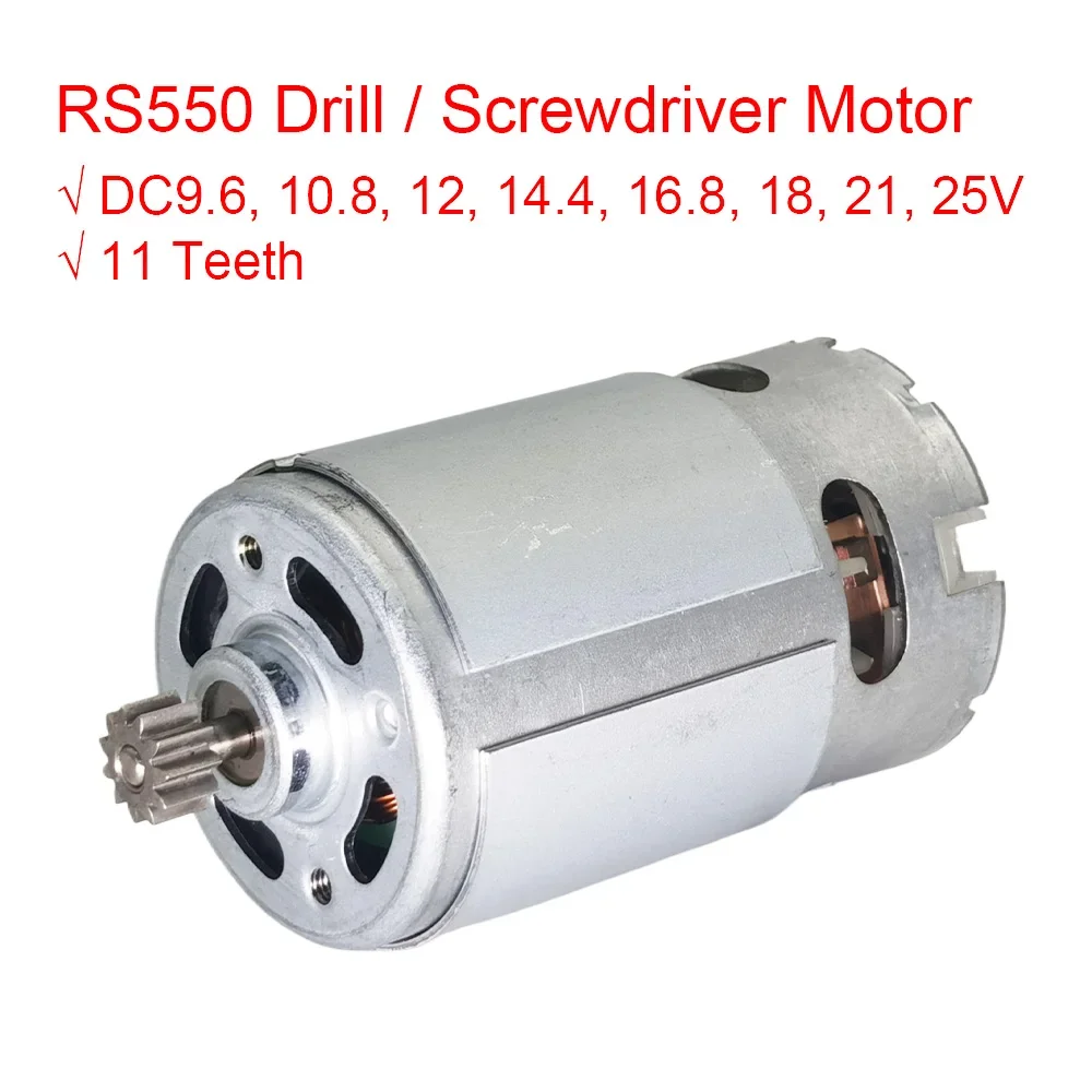 RS550 11 Teeth Drill Motor 9.6 10.8V 12V 14.4V 16.8V 18V 21V 25 V Rechargeable Li-Ion Screwdriver Replacement for Power Tool