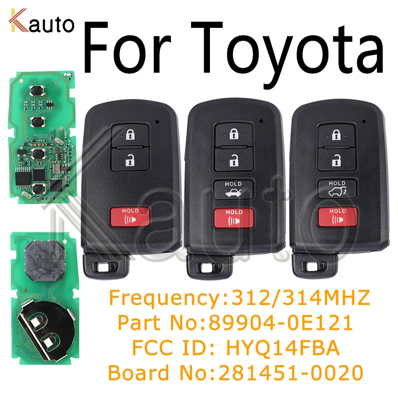 

Keyless Fob Car Key Shell Remote Smart Key For Toyota Highlander Avalon Camry Corolla RAV4 Prius 281451-0020 312/314MHZ HYQ14FBA