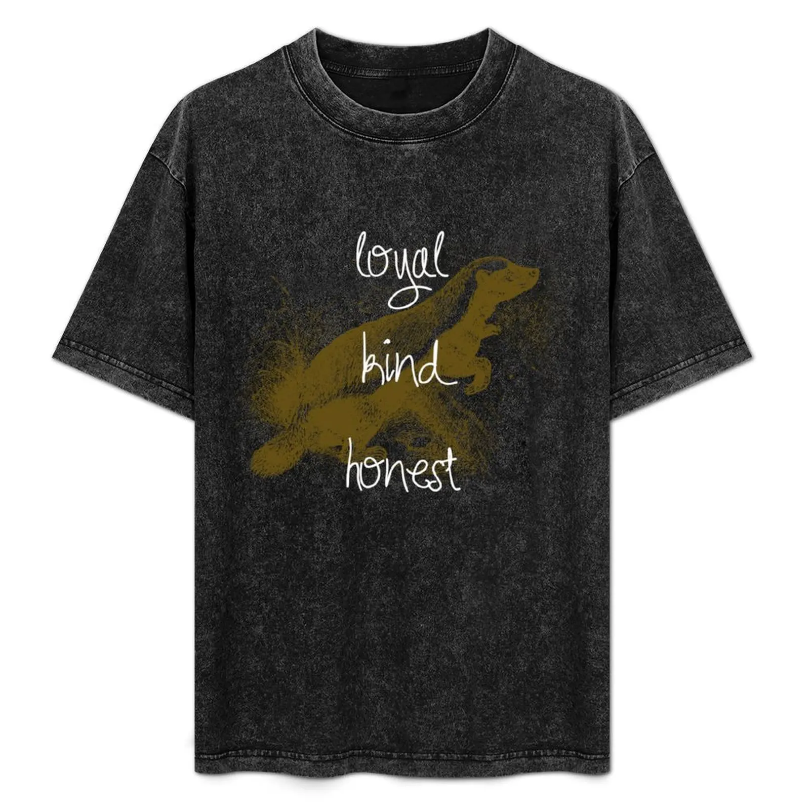 Loyal, Kind and Honest Badger | Magical, Witchcraft and Wizardry T-Shirt custom shirt plus size men clothing