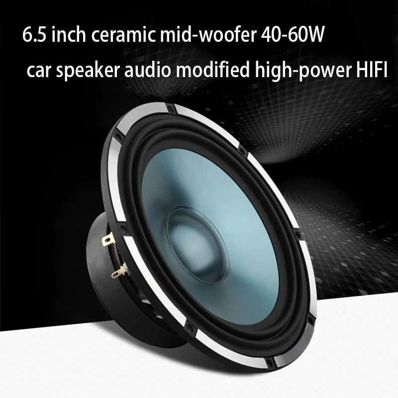 

6.5 Inch Mid-bass Speaker Woofer Ceramic 40-60W Car Speaker Car Audio Modified High-power HIFI Home Amplifier Speaker 1PCS