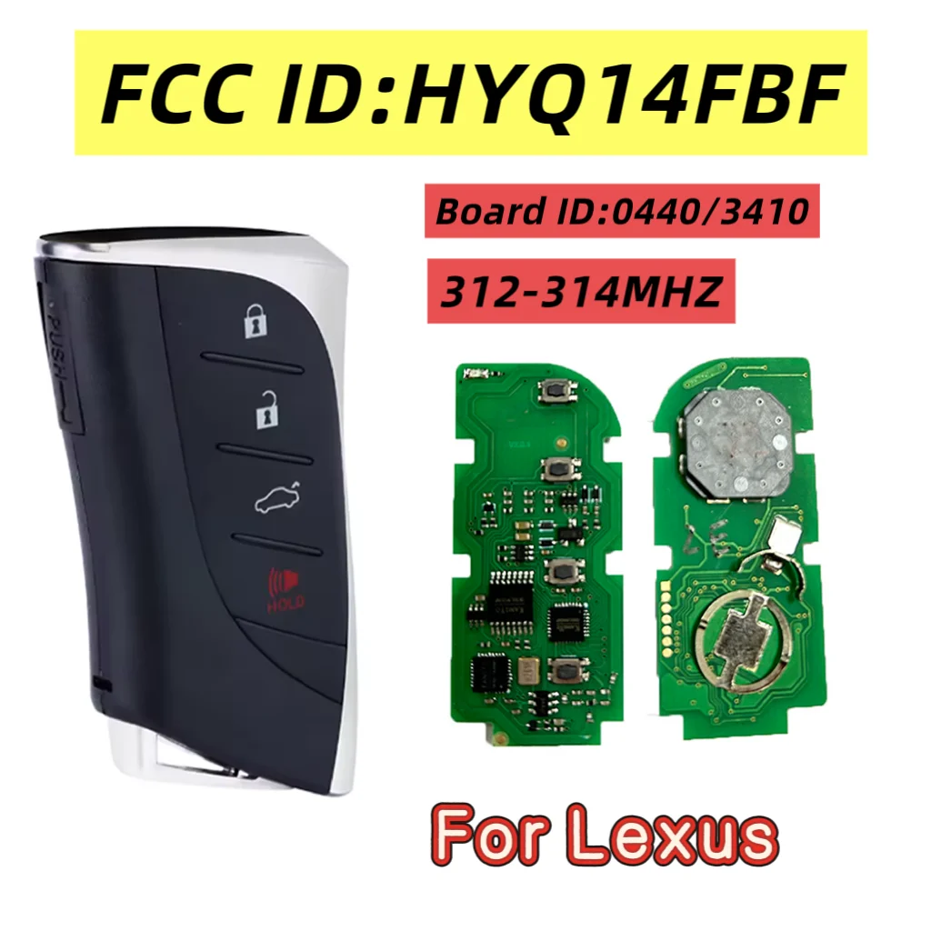 

FCC ID: HYQ14FBF для 0440-3410 Lexus ES200 ES250 ES350 ES300h ES350h LS300 Автомобильный дистанционный смарт-ключ 312-314 МГц
