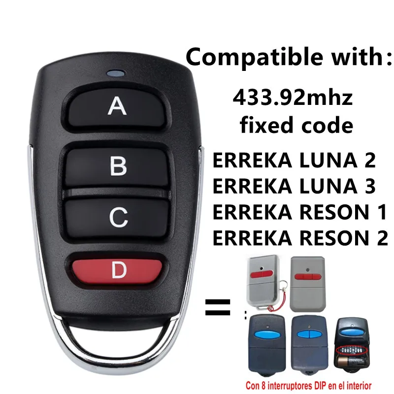 

Garage Control For ERREKA LUNA Door Transmitter ERREKA RESON 433.92MHz Fixed Code Garage Command Remote Control Clone New