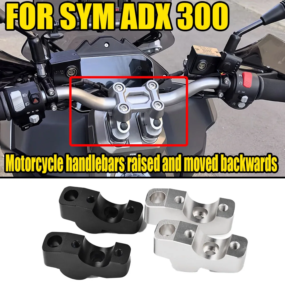 For SYM ADX 300 ADX300 ADX Motorcycle Handlebar Riser Rearward Hand Controls Heightening Accessory for Bike Customization