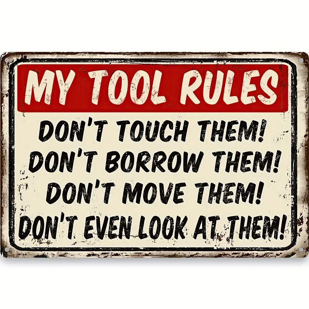 Metal Sign My Tool Rules Funny Garden Retro Vintage Garage Shed Metal Tin Sign 8x12 Inch\30x20cm